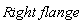 Right*flange