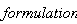 formulation
