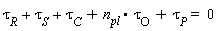 tau[R]+tau[S]+tau[C]+n[pl].tau[O]+tau[P] = 0