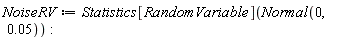 NoiseRV := Statistics[RandomVariable](Normal(0, 0.5e-1)):