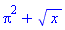 Pi^2+sqrt(x)