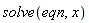 solve(eqn, x)