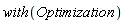 with(Optimization)