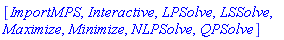 [ImportMPS, Interactive, LPSolve, LSSolve, Maximize, Minimize, NLPSolve, QPSolve]
