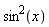 sin(x)^2