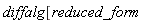 diffalg[reduced_form