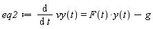 eq2 := diff(vy(t), t) = F(t)*y(t)-g