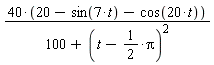 (40*(20-sin(7*t)-cos(20*t)))/(100+(t-(1/2)*Pi)^2)