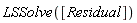 LSSolve([Residual])