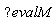help("evalM")