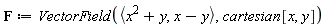 F := VectorField(`<,>`(x^2+y, x-y), cartesian[x, y])