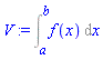 V := Int(f(x), x = a .. b)