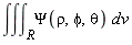 (&tint;)[R]Psi(rho,phi,theta) dv