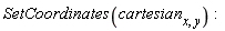 SetCoordinates(cartesian[x, y])
