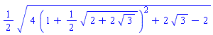 (1/2)*(4*(1+(1/2)*(2+2*3^(1/2))^(1/2))^2+2*3^(1/2)-2)^(1/2)