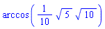 arccos((1/10)*5^(1/2)*10^(1/2))