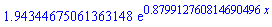 1.94344675061363148*exp(.879912760814690496*__x__)