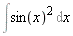 Int(sin(x)^2, x)