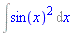 Int(sin(x)^2, x)