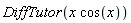 DiffTutor(x*cos(x))