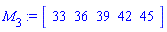 M[3] := Vector[row](5, {(1) = 33, (2) = 36, (3) = 39, (4) = 42, (5) = 45})