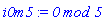 i0m5 := `0 mod 5`