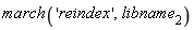march('reindex', libname[2])