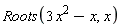 Roots(3*x^2-x, x)