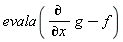 evala(diff(g, x)-f)