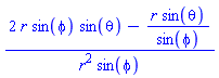 (2*r*sin(phi)*sin(theta)-r*sin(theta)/sin(phi))/(r^2*sin(phi))