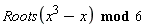 `mod`(Roots(x^3-x), 6)