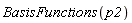 BasisFunctions(p2)