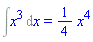Int(x^3, x) = (1/4)*x^4