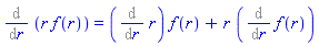 Diff(r*f(r), r) = (Diff(r, r))*f(r)+r*(Diff(f(r), r))