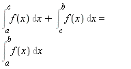 Int(f(x), x = a .. c)+Int(f(x), x = c .. b) = Int(f(x), x = a .. b)
