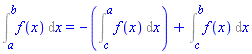 Int(f(x), x = a .. b) = -(Int(f(x), x = c .. a))+Int(f(x), x = c .. b)