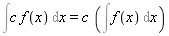 Int(c*f(x), x) = c*(Int(f(x), x))