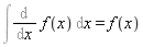 Int(Diff(f(x), x), x) = f(x)