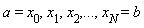 a = x[0], x[1], x[2], () .. (), x[N] = b
