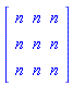 Matrix([[n, n, n], [n, n, n], [n, n, n]])
