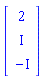 Vector[column]([[2], [I], [-I]])