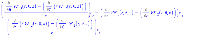Vector[column]([[(Diff(`VF `[3](r, theta, z), theta)-(Diff(r*`VF `[2](r, theta, z), z)))/r], [Diff(`VF `[1](r, theta, z), z)-(Diff(`VF `[3](r, theta, z), r))], [(Diff(r*`VF `[2](r, theta, z), r)-(Diff(`VF `[1](r, theta, z), theta)))/r]], ["r", "theta", "z"], "field")