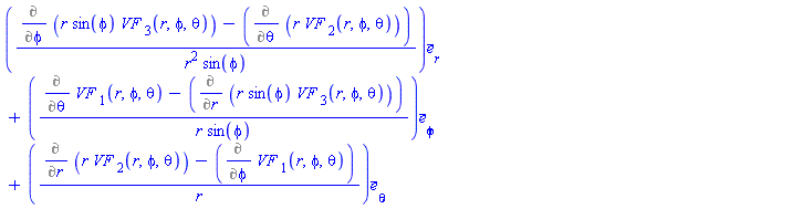 Vector[column]([[(Diff(r*sin(phi)*`VF `[3](r, phi, theta), phi)-(Diff(r*`VF `[2](r, phi, theta), theta)))/(r^2*sin(phi))], [(Diff(`VF `[1](r, phi, theta), theta)-(Diff(r*sin(phi)*`VF `[3](r, phi, theta), r)))/(r*sin(phi))], [(Diff(r*`VF `[2](r, phi, theta), r)-(Diff(`VF `[1](r, phi, theta), phi)))/r]], ["r", "phi", "theta"], "field")