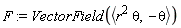 F := VectorField(`<,>`(r^2*theta, -theta))