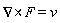 `&x`(VectorCalculus[Nabla], F) = v