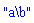 "a\b"