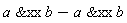 `&xx`(a, b)-`&xx`(a, b)