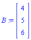 B := Vector[column]([[4], [5], [6]])