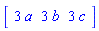 Array([3*a, 3*b, 3*c])