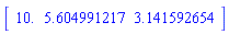 Array([10., 5.604991217, 3.141592654])